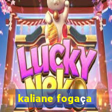 kaliane fogaça